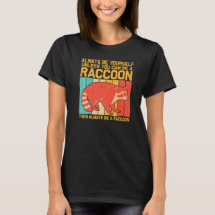 Raccoon For Men Women Kids Raccoon T-Shirt