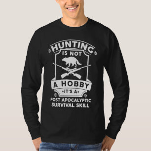 Raccoon Hunting Season Just A Hobby Coon Hunter T-Shirt