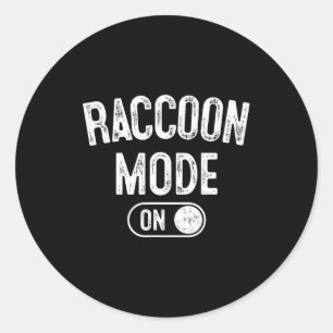 Raccoon Mode On Costume Funny Trash Panda Gift Ani Classic Round Sticker
