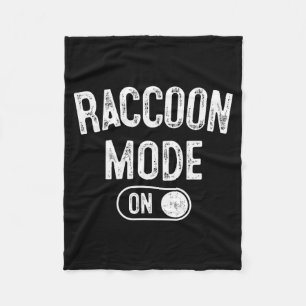 Raccoon Mode On Costume Funny Trash Panda Gift Ani Fleece Blanket