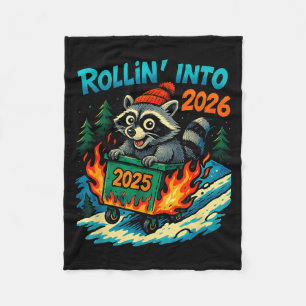 Raccoon Rollin Into 2026 Dumpster Fire New Year Me Fleece Blanket