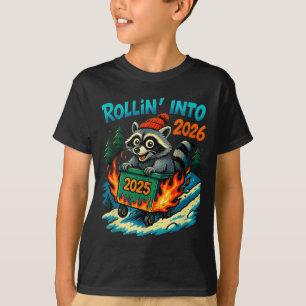 Raccoon Rollin Into 2026 Dumpster Fire New Year Me T-Shirt
