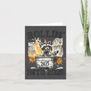 Raccoon Rollin Into 2026 Funny Dumpster Fire 2025 Card