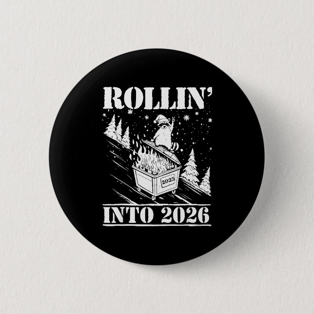 Raccoon Rolling Into 2026 Happy New Year 2026 Funn 6 Cm Round Badge (Front)