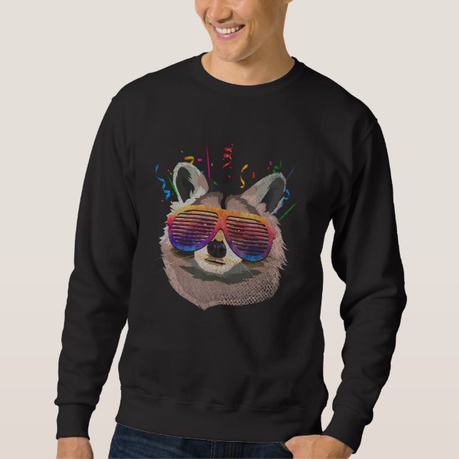 Raccoon Sunglasses Trash Panda Party Animal Funny  Sweatshirt (Front)