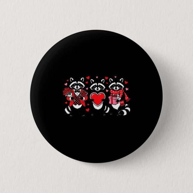 Raccoon Valentines Day Funny Feral Raccoon Love He 6 Cm Round Badge (Front)