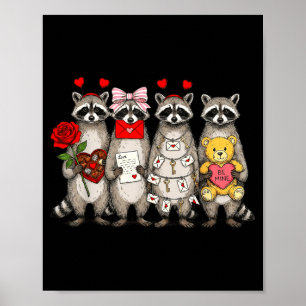Raccoon Valentines Day Funny Feral Raccoon Love He Poster