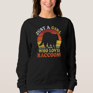 Raccoon Vintage Just A Girl Who Loves Raccoons Sweatshirt