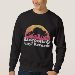 Raccoons and Vinyl Records Racoon and LPs Sweatshirt