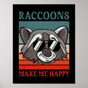 Raccoons Make Me Happy Retro Vintage Racoon Gift Poster