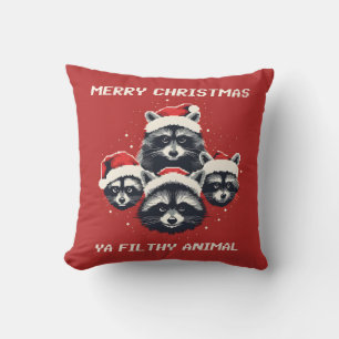 Raccoons Merry Christmas Ya filthy animal Cushion
