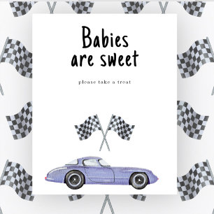 Race car baby shower - Babies are sweet  Poster