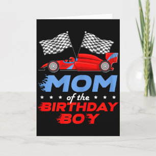 Race Car Bday Party Racing Cute Mom Of The Birthda Card