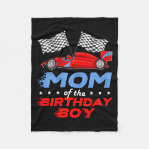 Race Car Bday Party Racing Cute Mom Of The Birthda Fleece Blanket