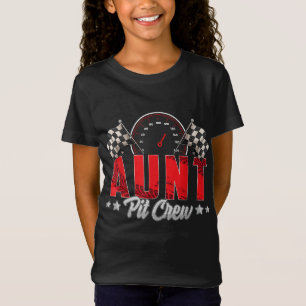 Race Car Birthday Party Racing Family Aunt Pit Cre T-Shirt