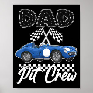 Race car birthday party racing family dad pit crew poster