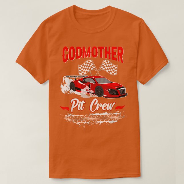 Race Car Birthday Party Racing Family Godmother Pi T-Shirt (Design Front)