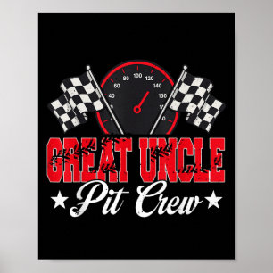 Race Car Birthday Party Racing Family Great Uncle  Poster