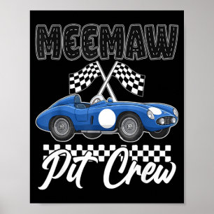 Race car birthday party racing family meemaw pit poster