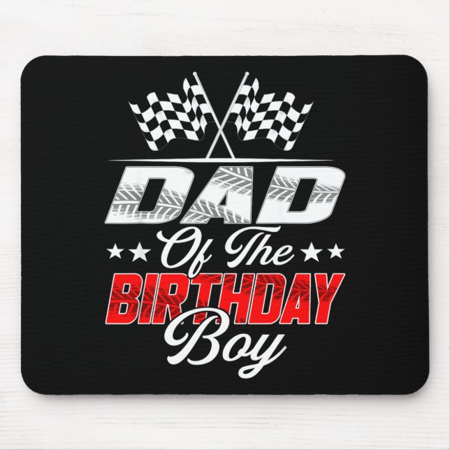 Race Car Dad Of The Birthday Boy Racing Family T C Mouse Pad (Front)