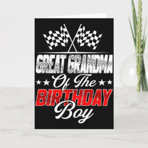 Race Car Great Grandma Of The Birthday Boy Racing Card