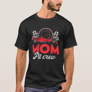 Race Car Mum Of The Birthday Boy Shirt Mum Pit Cre