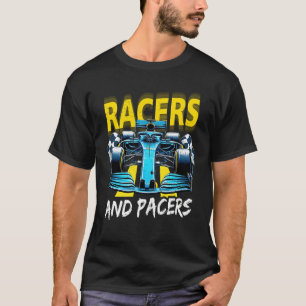 Racers and Pacers Race Car The Art of Racing Power T-Shirt