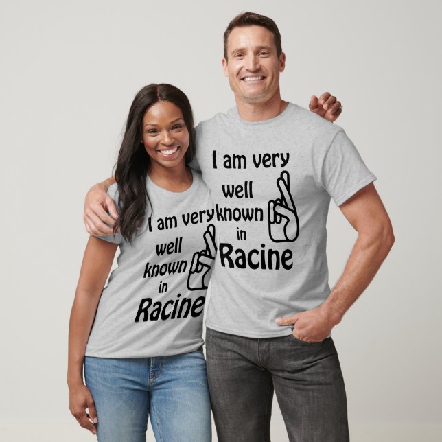 Racine Wisconsin Well Known T-shirt (Unisex)