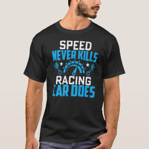 Racing Car Does Race Car Driver Driving Graphic T-Shirt