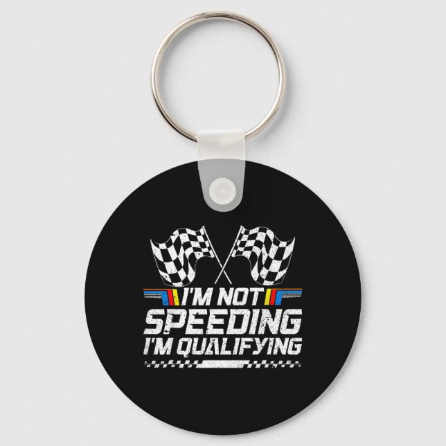 Racing Car Not Speeding Im Qualifying Race Key Ring (Front)