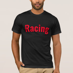 Racing In Red T-Shirt