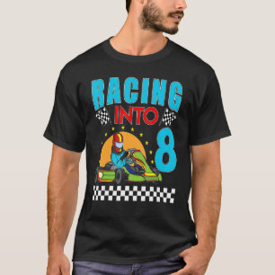 Racing into 8 Go Kart Racing Go Kart 8th Birthday T-Shirt
