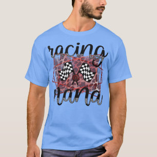 Racing Nana Grandma Proud Race Nana Of A Racer T-S T-Shirt