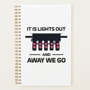 Racing Race Start Race Car Lights Out Saying Planner