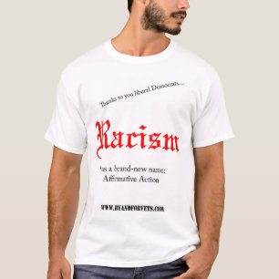 Racism has a brand-new name: T-Shirt