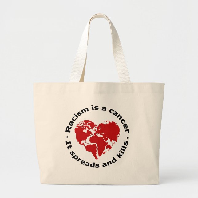 Racism is cancer large tote bag (Front)