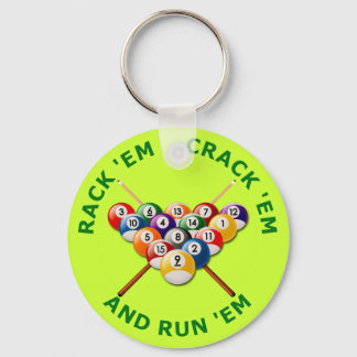 Rack 'em Crack 'em and Run 'em Key Ring