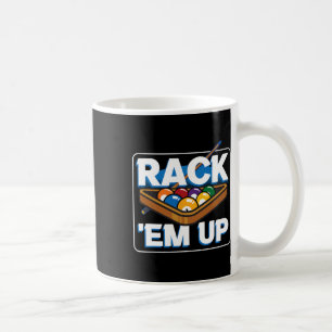 Rack Em Up Stick Player Sports Chalk Game Pool Coffee Mug