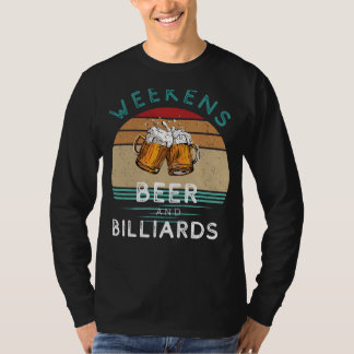 Rack Em Up! Weekends with Beer and Billiards Tee f