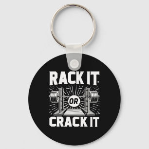 Rack It Or Crack It Barbell Bodybuilding  Key Ring