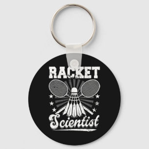 Racket Scientist - Badminton Player Athlete Shuttl Key Ring