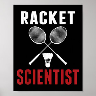 Racket Scientist Funny Badminton Mum Dad  Poster