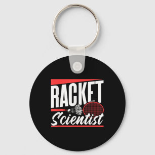 Racket Scientist Lover Badminton Match Player Team Key Ring