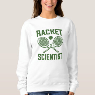 Racket Scientist Sweatshirt