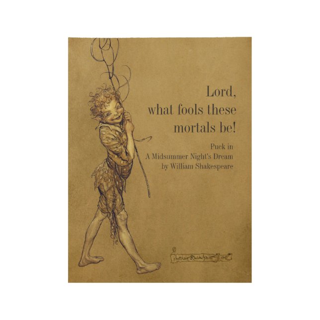Rackham Puck Lord what fools CC0952 Shakespeare Wood Poster (Front)