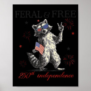Racoon feral but america 250th anniversary flag poster
