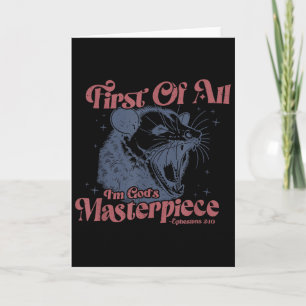 Racoon First Of All I'm God's Masterece  Card