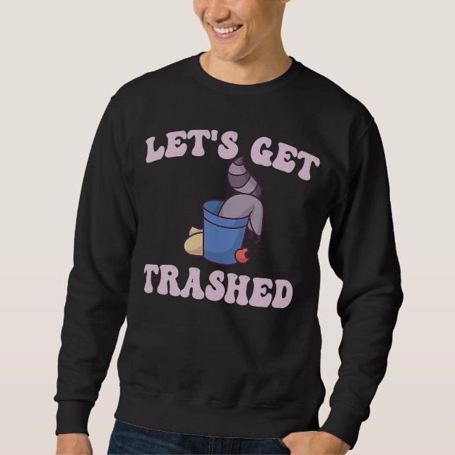 Racoon For Racoon Sweatshirt (Front)