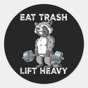 Racoon Gym Weight Training Eat Trash Lift Heavy Classic Round Sticker