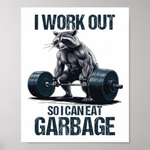 Racoon Gym Weight Training I Work Out So I Can Ea Poster